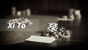 Cách chơi game bài xì tố thắng nhanh cho tân binh