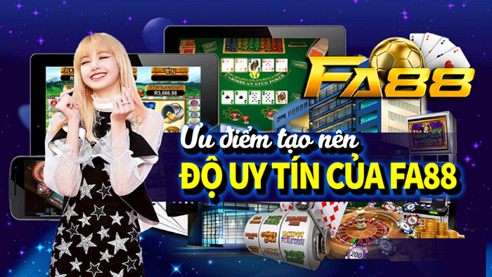 Cùng tìm câu trả lời Game tài xỉu FA88 có uy tín không?